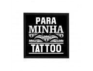 QUADRO COFRE DECORATIVO PARA A MINHA TATTOO